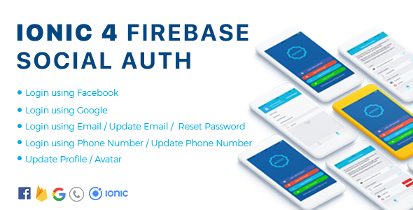 Authy - Ionic 4 Firebase Auth Full App / Phone Auth / Google / Facebook / Email for Android and iOS