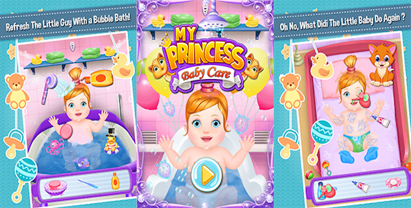 My Princess Baby Care + Best Kids Game + Education Game + (Admob + Android Studio)