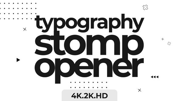Typography Stomp Opener