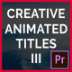 Creative Animated Titles III - VideoHive Item for Sale