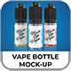 Vape E-Liquid Bottles Mock Up - GraphicRiver Item for Sale