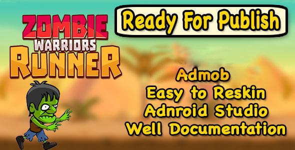 Zombies Warrior Runner - Endless Run - Android Studio - Ready to Publish
