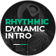 Rhythmic Dynamic Intro - VideoHive Item for Sale