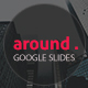 Around Google Slide Presentation Template - GraphicRiver Item for Sale