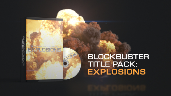 Blockbuster Title Pack: Explosions