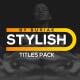 Stylish Titles Pack - VideoHive Item for Sale