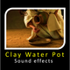 Clay Water Pot Sounds