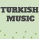 Turkish TV Show Music