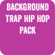 Background Trap Hip Hop Pack