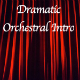 Dramatic Orchestral Intro