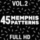 45 Memphis Patterns Vol.2 - VideoHive Item for Sale