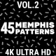 45 Memphis Patterns Vol.2 4K - VideoHive Item for Sale