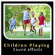 Children Playing Sound