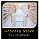 Grocery Store Background Sounds
