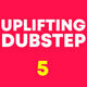 Uplifting Dubstep