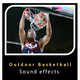 Outdoor Basketball Court Sounds