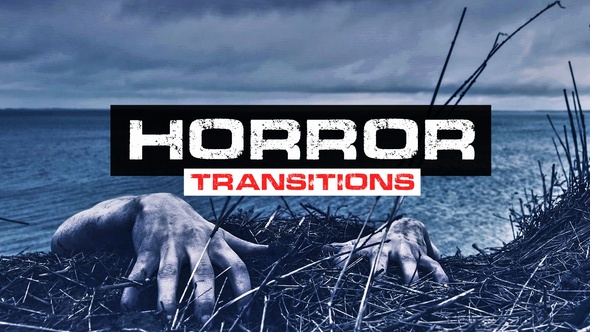 Fast Horror Transitions