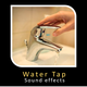 Water Tap Opening and Closing Sounds