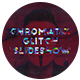 Chromatic Glitch Slideshow - VideoHive Item for Sale