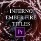 Inferno Ember Fire Titles - VideoHive Item for Sale