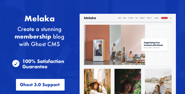 Melaka - blog i czasopismo Ghost CMS Theme