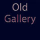 Old Gallery