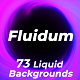 Fluidum - Liquid Backgrounds Opener - VideoHive Item for Sale