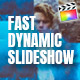 Fast Dynamic Slideshow - VideoHive Item for Sale