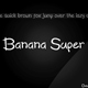 Banana Super - GraphicRiver Item for Sale