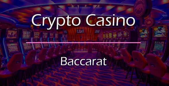 Baccarat Game Add-on for Crypto Casino