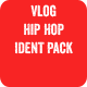 Vlog Hip Hop Ident Pack