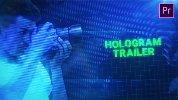 Hologram Trailer