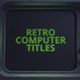 Retro Computer Titles - VideoHive Item for Sale