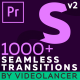 Seamless Transitions for Premiere Pro