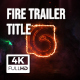Fire Trailer Title - VideoHive Item for Sale