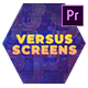 Versus Screens - VideoHive Item for Sale