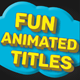 Fun Titles Pack - VideoHive Item for Sale