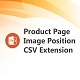Magento 2 Arrange Product Image Position CSV Extension - CodeCanyon Item for Sale