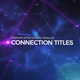 Connection Titles - VideoHive Item for Sale