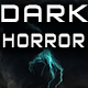 Dark Horror Suspense Tension Thriller - AudioJungle Item for Sale