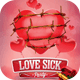 Love Sick Flyer Template - GraphicRiver Item for Sale