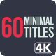 60 Minimal Titles | 4K - VideoHive Item for Sale