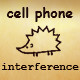 Mobile Phone Interference
