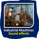 Industrial Machine Sounds