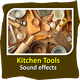 Kitchen Tools Sounds