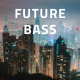 Energetic Future Bass