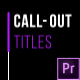 Call Out Titles  | For Premiere Pro - VideoHive Item for Sale