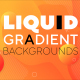 Liquid Gradient Backgrounds - VideoHive Item for Sale