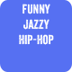 Funny Jazzy Hip-Hop