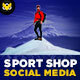 Sport Shop Social Media Pack - GraphicRiver Item for Sale